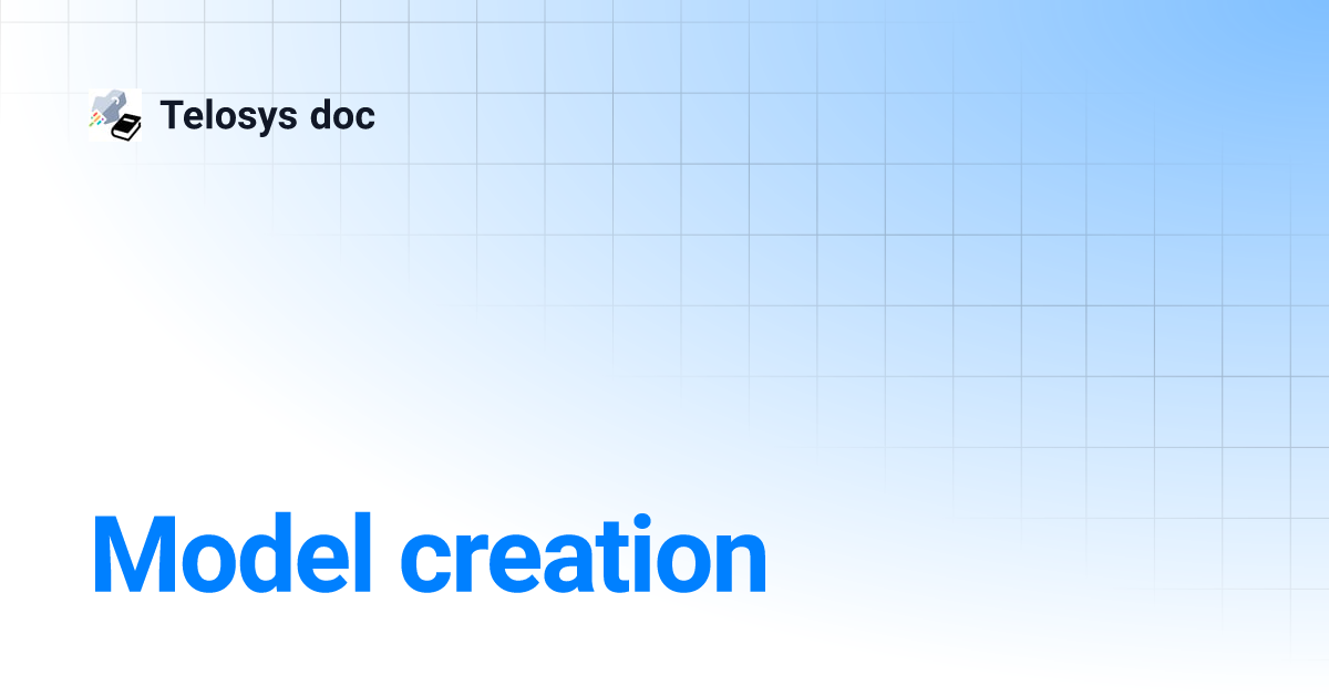 Model creation telosys doc